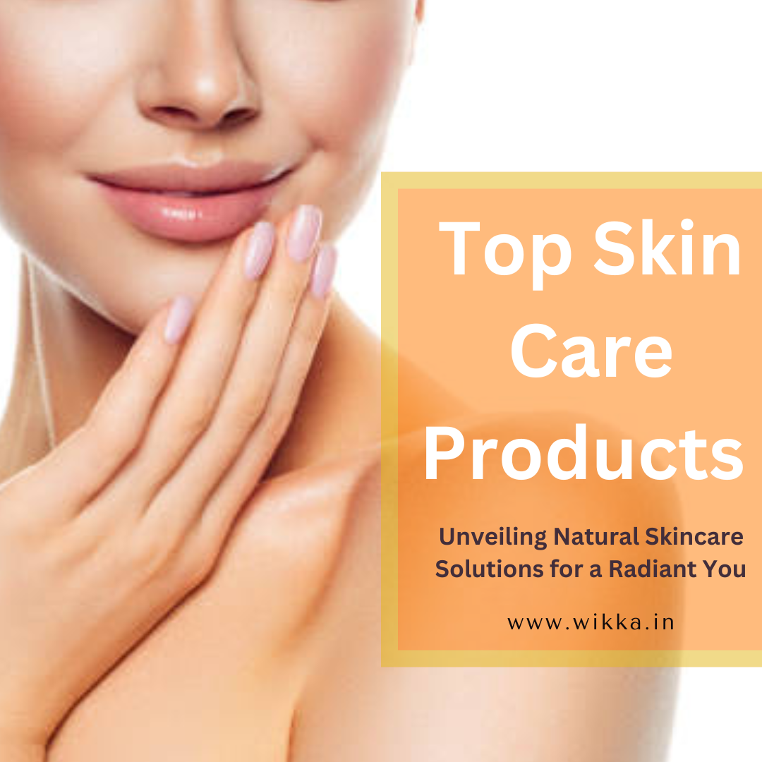 Top 8 Skincare Products: Unveiling Natural Skincare Solutions for a Radiant You - Wikka Potions for Aromatherapy